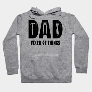 Dad Fixer Of Things Hoodie